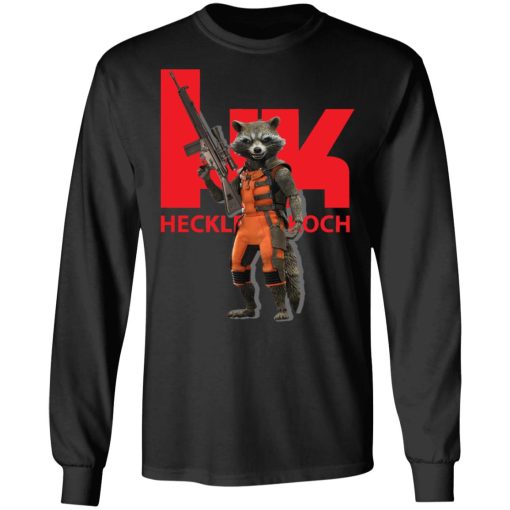 Rocket Raccoon HK Heckler and Koch T-Shirts, Hoodies, Long Sleeve 17