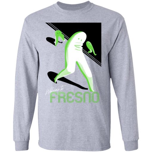 Welcome To Fresno Nightcrawler T-Shirts, Hoodies, Long Sleeve 14