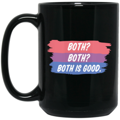 Both Both Both Is Good Bisexual Pride Mug 5