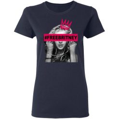 Free Britney Spears 2021 #FreeBritney T-Shirts, Hoodies, Long Sleeve 37