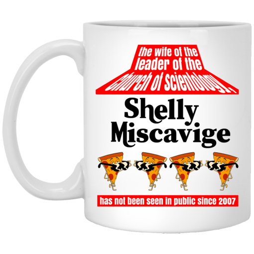 The Wife Of The Leader Of The Church Of Scientology Shelly Miscavige Mug 5
