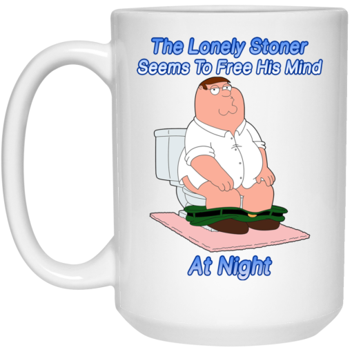 The Lonely Stoner Seems To Free His Mind At Night Peter Griffin Version Mug 3