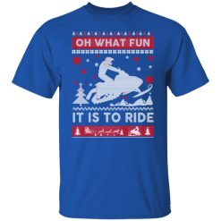 Snowmobile Sweater Christmas Oh What Fun It Is To Ride T-Shirts, Hoodies, Long Sleeve 31