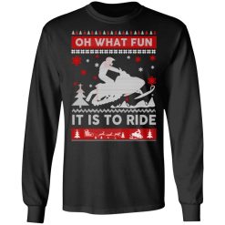 Snowmobile Sweater Christmas Oh What Fun It Is To Ride T-Shirts, Hoodies, Long Sleeve 41