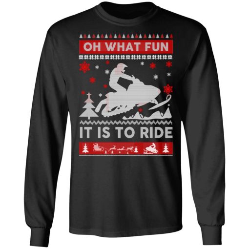 Snowmobile Sweater Christmas Oh What Fun It Is To Ride T-Shirts, Hoodies, Long Sleeve 17
