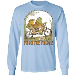 Frog And Toad: Fuck The Police T-Shirts, Hoodies, Long Sleeve 39
