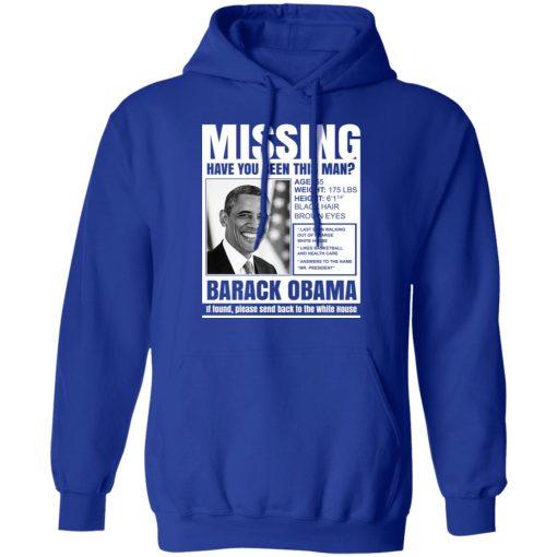 Missing Have You Seen This Man? Barack Obama T-Shirts, Hoodies, Long Sleeve 25
