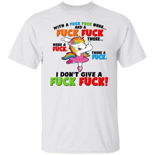 I Don't Give A Fuck Fuck Unicorn T-Shirts, Hoodies, Long Sleeve 3