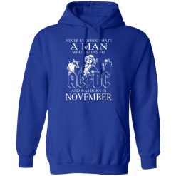 Never Underestimate A Man Who Listens To AC DC And Was Born In November T-Shirts, Hoodies, Long Sleeve 49