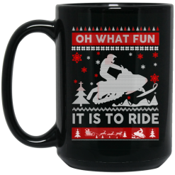 Snowmobile Sweater Christmas Oh What Fun It Is To Ride Mug 5