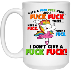 I Don't Give A Fuck Fuck Unicorn Mug 6