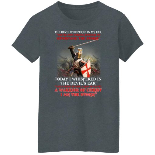 Knight Templar I Am A Child Of God A Warrior Of Christ I Am The Storm T-Shirts, Hoodies, Long Sleeve 11