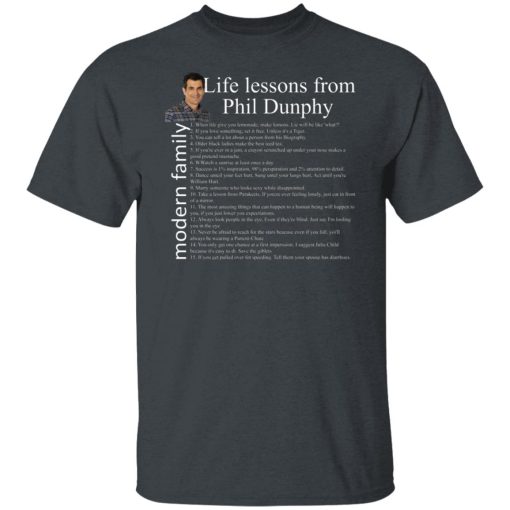 Modern Family Life Lessons From Phil Dunphy T-Shirts, Hoodies, Long Sleeve 3