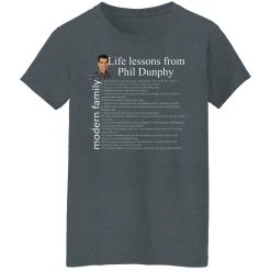 Modern Family Life Lessons From Phil Dunphy T-Shirts, Hoodies, Long Sleeve 35