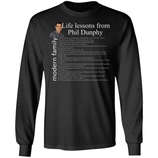 Modern Family Life Lessons From Phil Dunphy T-Shirts, Hoodies, Long Sleeve 17