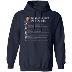 Modern Family Life Lessons From Phil Dunphy T-Shirts, Hoodies, Long Sleeve 45