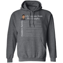 Modern Family Life Lessons From Phil Dunphy T-Shirts, Hoodies, Long Sleeve 47