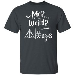 Me Weird Always – Harry Potter T-Shirts, Hoodies, Long Sleeve 27