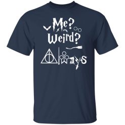 Me Weird Always – Harry Potter T-Shirts, Hoodies, Long Sleeve 29