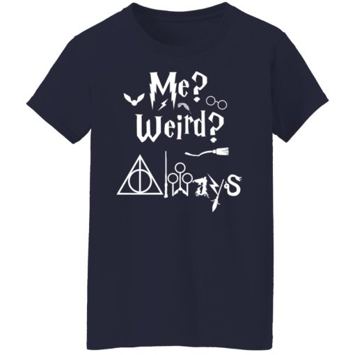 Me Weird Always – Harry Potter T-Shirts, Hoodies, Long Sleeve 13