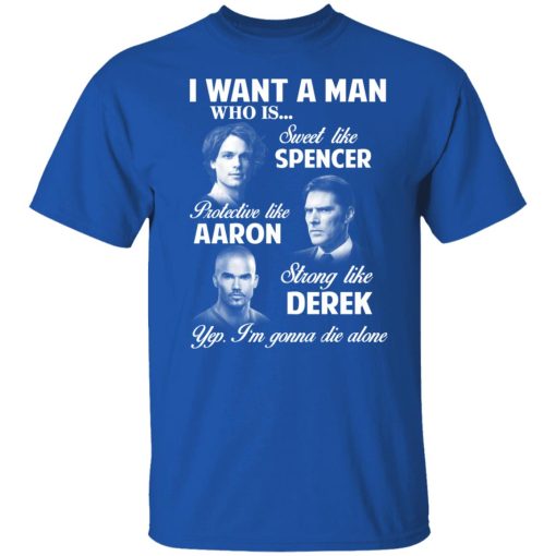 I Want A Man Who Is Sweet Like Spencer Protective Like Aaron Strong Like Derek T-Shirts, Hoodies, Long Sleeve 7
