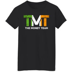 TMT - The Money Team T-Shirts, Hoodies, Long Sleeve 33