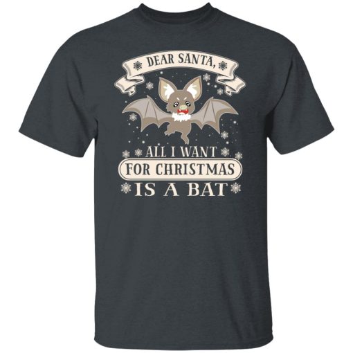 Dear Santa All I Want For Christmas Is A Bat T-Shirts, Hoodies, Long Sleeve 3