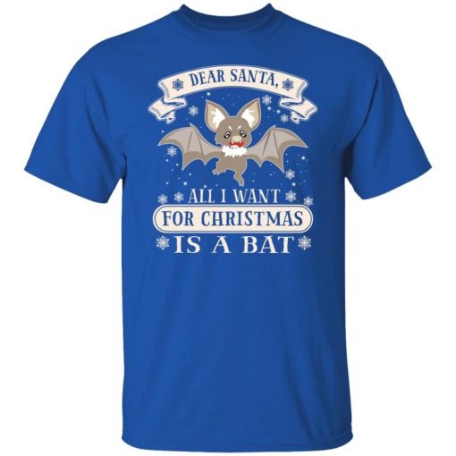 Dear Santa All I Want For Christmas Is A Bat T-Shirts, Hoodies, Long Sleeve 7