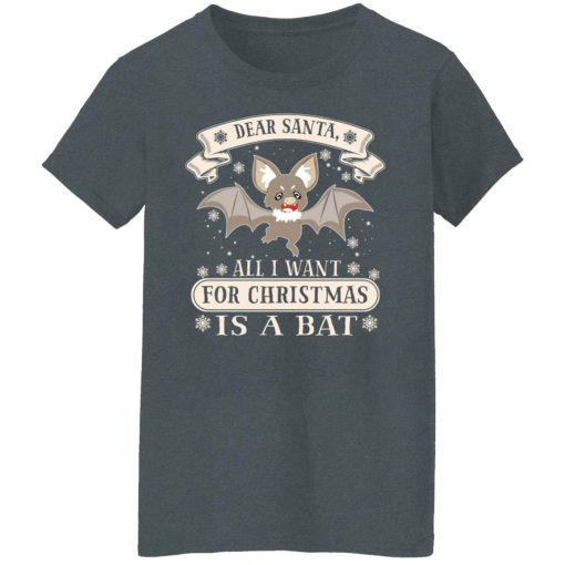 Dear Santa All I Want For Christmas Is A Bat T-Shirts, Hoodies, Long Sleeve 11