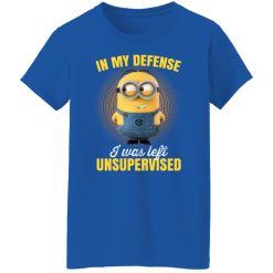In My Defense I Was Left Unsupervised – Minions T-Shirts, Hoodies, Long Sleeve 40
