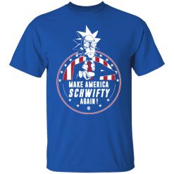 Make America Schwifty Again T-Shirts, Hoodies, Long Sleeve 32