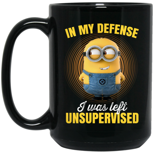 In My Defense I Was Left Unsupervised - Minions Mug 3