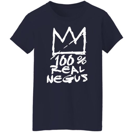 100% Real Negus T-Shirts, Hoodies, Long Sleeve 13