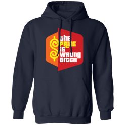 Happy Gilmore The Price is Wrong Bitch T-Shirts, Hoodies, Long Sleeve 46