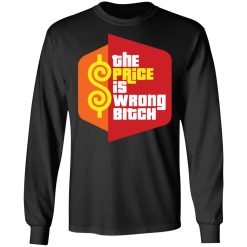 Happy Gilmore The Price is Wrong Bitch T-Shirts, Hoodies, Long Sleeve 41