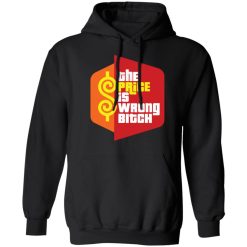 Happy Gilmore The Price is Wrong Bitch T-Shirts, Hoodies, Long Sleeve 44