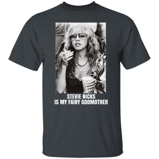 Stevie Nicks Is My Fairy Godmother T-Shirts, Hoodies, Long Sleeve 3