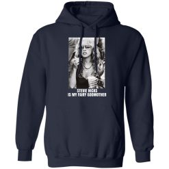 Stevie Nicks Is My Fairy Godmother T-Shirts, Hoodies, Long Sleeve 45