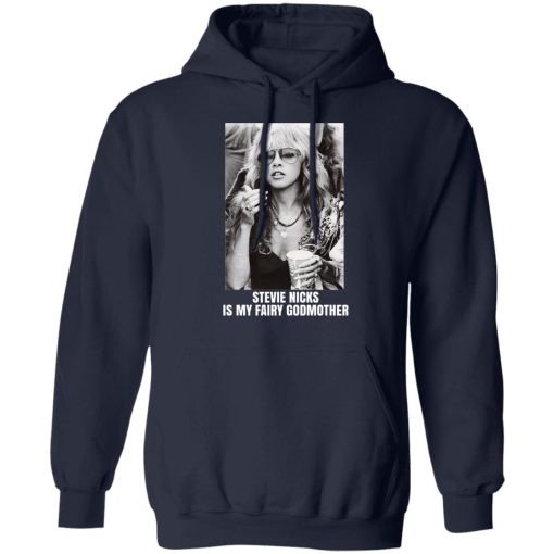 Stevie Nicks Is My Fairy Godmother T-Shirts, Hoodies, Long Sleeve 21
