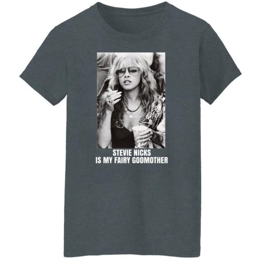 Stevie Nicks Is My Fairy Godmother T-Shirts, Hoodies, Long Sleeve 11