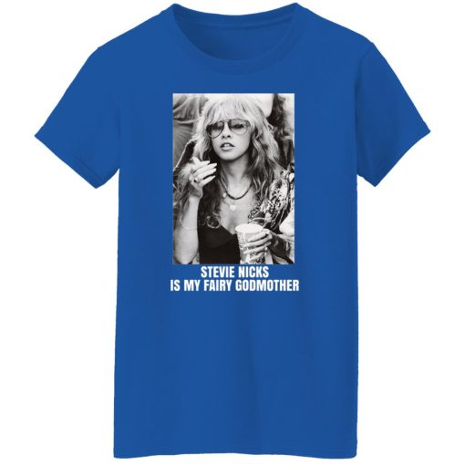Stevie Nicks Is My Fairy Godmother T-Shirts, Hoodies, Long Sleeve 15