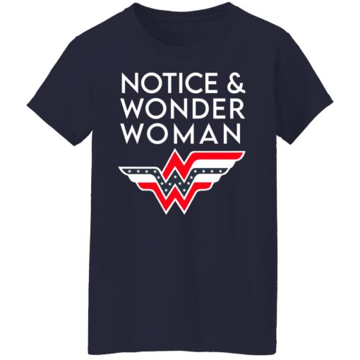 Notice And Wonder Woman T-Shirts, Hoodies, Long Sleeve 14