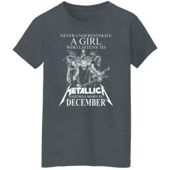 A Girl Who Listens To Metallica And Was Born In December T-Shirts, Hoodies, Long Sleeve 35
