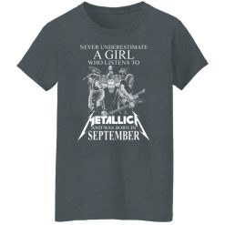 A Girl Who Listens To Metallica And Was Born In September T-Shirts, Hoodies, Long Sleeve 35