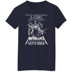 A Girl Who Listens To Metallica And Was Born In September T-Shirts, Hoodies, Long Sleeve 37