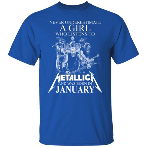 A Girl Who Listens To Metallica And Was Born In January T-Shirts, Hoodies, Long Sleeve 7