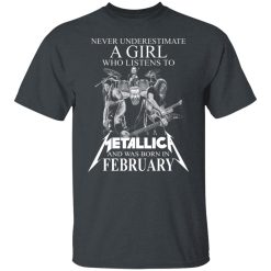 A Girl Who Listens To Metallica And Was Born In February T-Shirts, Hoodies, Long Sleeve 27