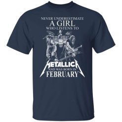 A Girl Who Listens To Metallica And Was Born In February T-Shirts, Hoodies, Long Sleeve 29