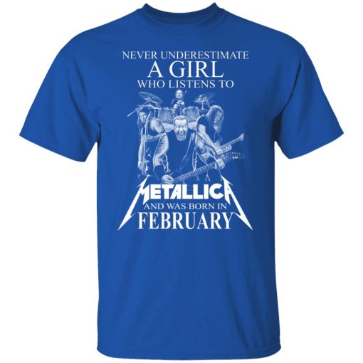 A Girl Who Listens To Metallica And Was Born In February T-Shirts, Hoodies, Long Sleeve 7