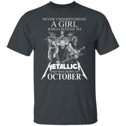A Girl Who Listens To Metallica And Was Born In October T-Shirts, Hoodies, Long Sleeve 27